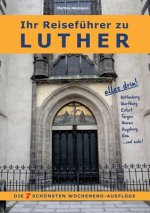 Ihr Reisefuhrer zu Luther