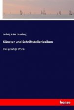 Künster und Schriftstellerlexikon