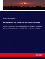 Bavaria Landes- und Volkskunde des Koenigreichs Bayern