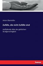 Zufalle, die nicht Zufalle sind