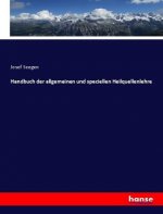 Handbuch der allgemeinen und speciellen Heilquellenlehre