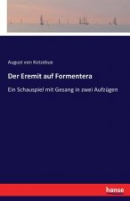 Eremit auf Formentera
