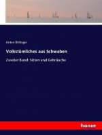 Volkstumliches aus Schwaben