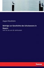 Beitrage zur Geschichte des Schulwesens in Bayern