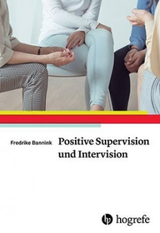Positive Supervision und Intervision