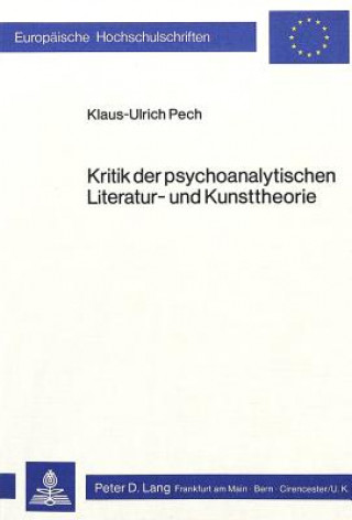 Kritik der psychoanalytischen Literatur- und Kunsttheorie