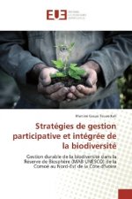 Stratégies de gestion participative et intégrée de la biodiversité