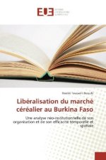 Libéralisation du marché céréalier au Burkina Faso