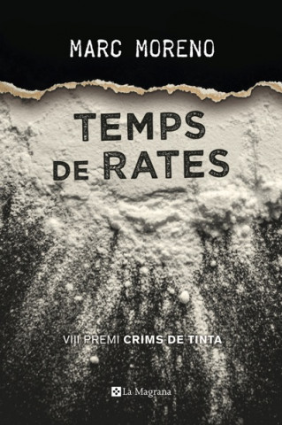 Temps de rates (Premi Crims de Tinta 2017)