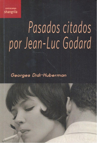 Pasados citados por Jean - Luc Godard