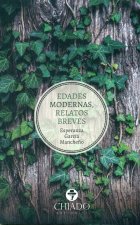 EDADES MODERNAS, RELATOS BREVES