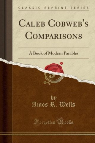 Caleb Cobweb's Comparisons