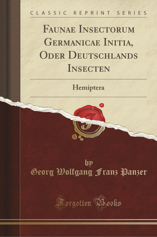 Faunae Insectorum Germanicae Initia, Oder Deutschlands Insecten