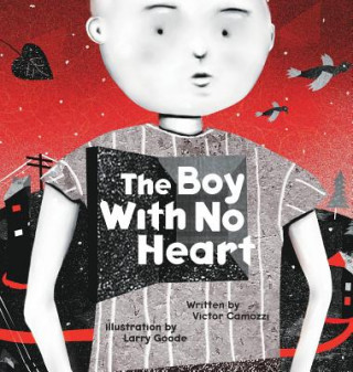 Boy with No Heart