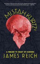 Mistah Kurtz! A Prelude to Heart of Darkness