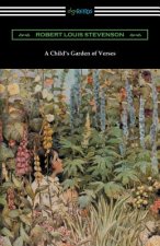 Child's Garden of Verses (Illustrated by Jessie Willcox Smith)