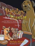 'paisley Is a Pupstar'
