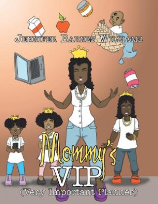 Mommy's VIP