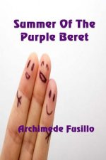 SUMMER OF THE PURPLE BERET