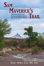 Sam Maverick's Trail