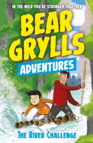 Bear Grylls Adventure 5: The River Challenge