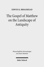Gospel of Matthew on the Landscape of Antiquity