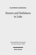 Sinners and Sinfulness in Luke