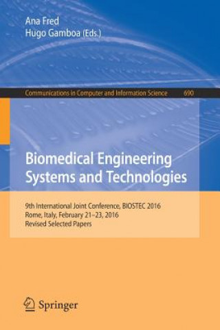 Biomedical Engineering Systems and Technologies