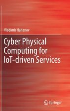 Cyber Physical Computing for IoT-driven Services