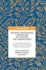 Spanish Sociedades Laborales-Activating the Unemployed