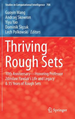 Thriving Rough Sets