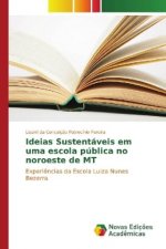 Ideias Sustentáveis em uma escola pública no noroeste de MT