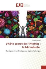 L'hôte secret de l'intestin : le Microbiote