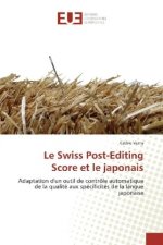 Le Swiss Post-Editing Score et le japonais
