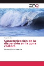 Caracterización de la dispersión en la zona costera