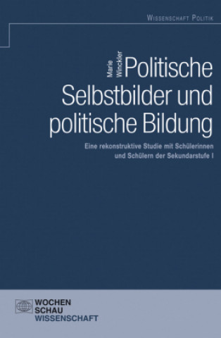 Politische Selbstbilder und politische Bildung