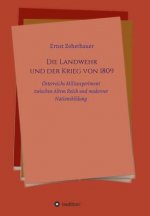 Landwehr und der Krieg von 1809