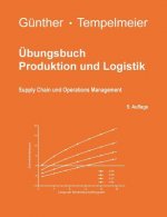 UEbungsbuch Produktion und Logistik