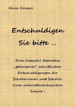 Entschuldigen Sie bitte ...