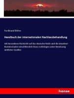 Handbuch der internationalen Nachlassbehandlung