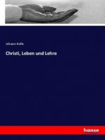 Christi, Leben und Lehre