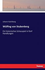 Wulfing von Stubenberg