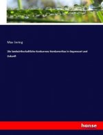 landwirthschaftliche Konkurrenz Nordamerikas in Gegenwart und Zukunft