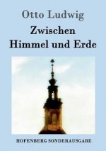 Zwischen Himmel und Erde