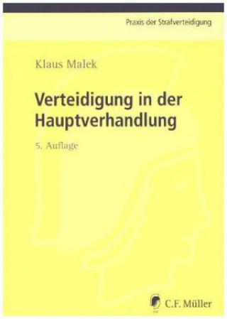 Verteidigung in der Hauptverhandlung