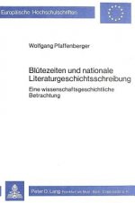 Bluetezeiten und nationale Literaturgeschichtsschreibung