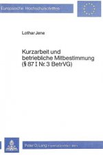 Kurzarbeit und betriebliche Mitbestimmung-  87 I Nr. 3 BetrVG