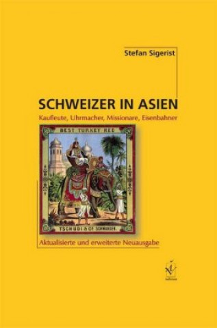 Schweizer in Asien