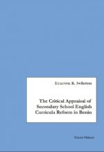 Critical Appraisal of Secondary School English Curricula in Benin