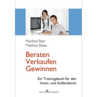 Beraten - Verkaufen - Gewinnen